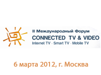 � ����� 2012 ��������� 2-� ������������� ����� CONNECTED TV & VIDEO. Internet TV, Smart TV, Mobile TV 